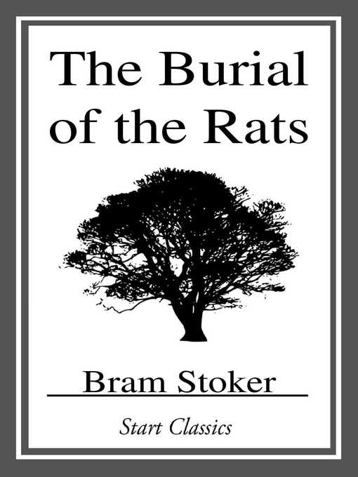 Title details for The Burial of the Rats by Bram Stoker - Wait list